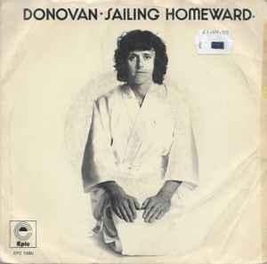 vinyl single 7 inch - Donovan - Sailing Homeward, Verzenden, Zo goed als nieuw, 7 inch, Rock en Metal