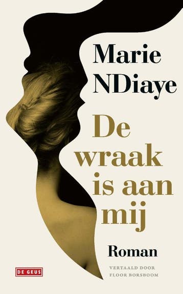De Wraak Is Aan Mij | Marie NDiaye | Nieuw, Ophalen of Verzenden, Nieuw, Marie NDiaye