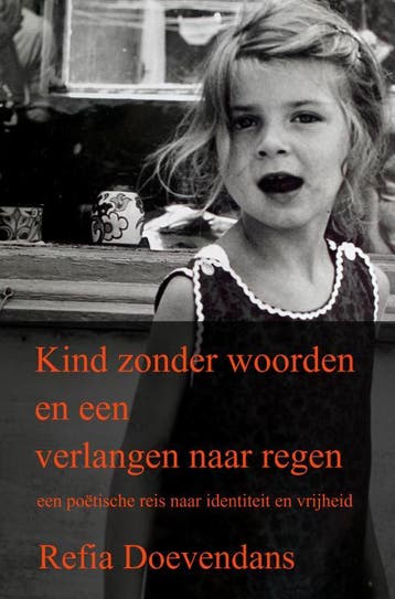 Kind Zonder Woorden En Een Verlangen Naar Regen | Nieuw, Boeken, Ophalen of Verzenden, Nieuw, Refia Doevendans