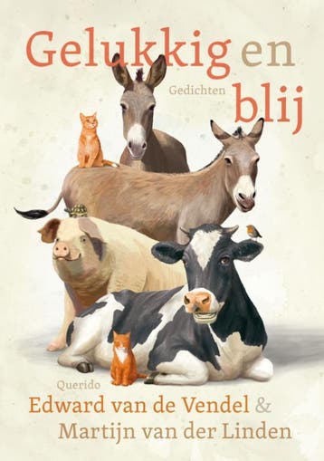 Gelukkig en blij - Edward van de Vendel 9789045128825, Verzenden, Zo goed als nieuw, Edward van de Vendel