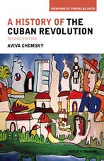 9781118942284 History Of The Cuban Revolution, Boeken, Verzenden, Nieuw, Aviva Chomsky