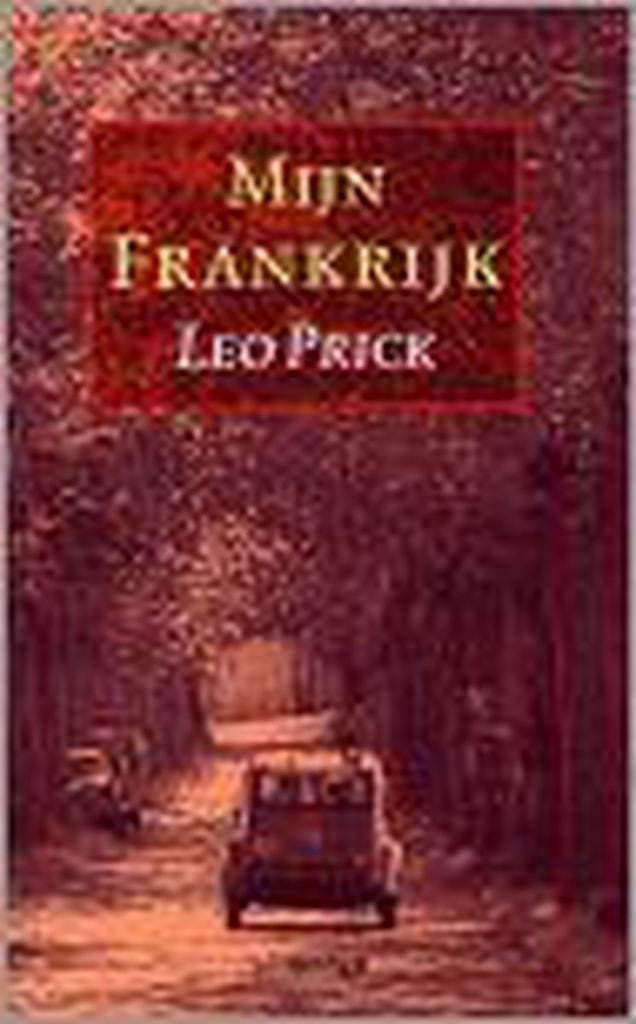 Mijn Frankrijk (midprice) 9789055154081 L. Prick, Boeken, Reisgidsen, Gelezen, Verzenden