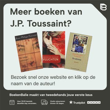 De badkamer ; Meneer ; Het fototoestel - J.P. Toussaint, Verzenden, Gelezen, J.P. Toussaint
