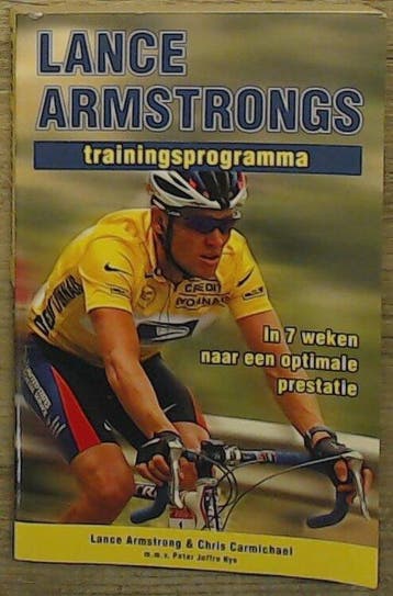 Lance Armstrongs trainingsprogramma 9789058770448, Verzenden, Gelezen, Lance Armstrong