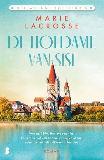 De hofdame van Sisi / Het Weense koffiehuis / 2, Boeken, Romans, Verzenden, Gelezen, Marie Lacrosse