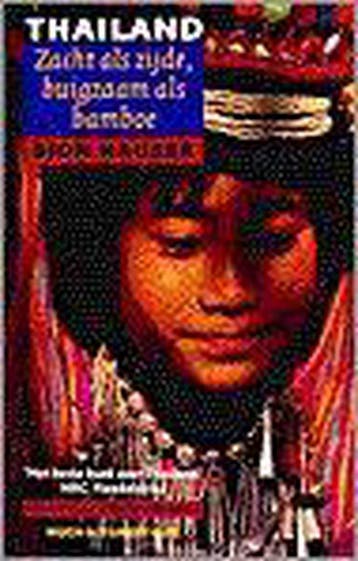 THAILAND ZACHT ALS ZIJDE BUIGZAAM BAMBOE - S. Hauser, Boeken, Verzenden, Gelezen, S. Hauser