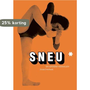 Sneu / ArtEZ Alumni / 3 - Joost Overbeek 9789491444296, Verzenden, Gelezen, Joost Overbeek