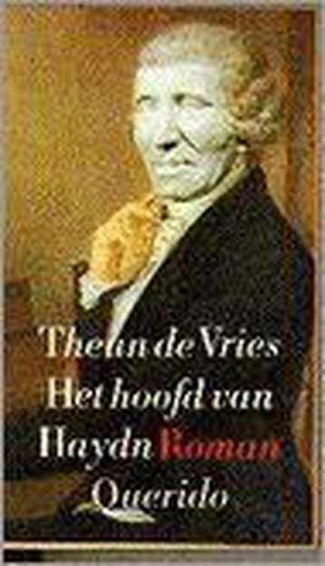 Het hoofd van Haydn - Vries 9789021486697, Boeken, Verzenden, Zo goed als nieuw, Vries