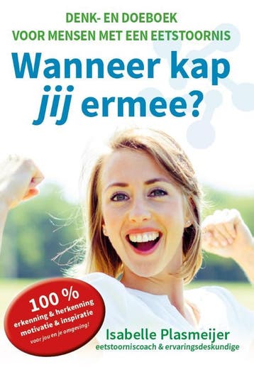 Wanneer kap jij ermee? - Isabelle Plasmeijer 9789065236920, Verzenden, Zo goed als nieuw, Isabelle Plasmeijer