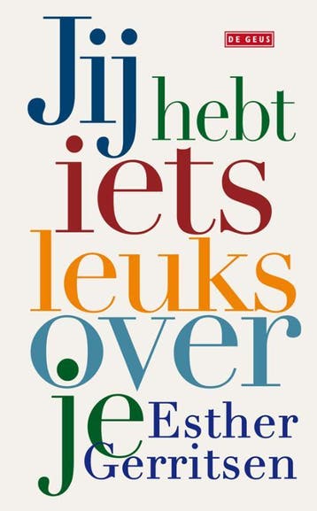 Jij Hebt Iets Leuks Over Je | Esther Gerritsen | Nieuw, Ophalen of Verzenden, Nieuw, Esther Gerritsen