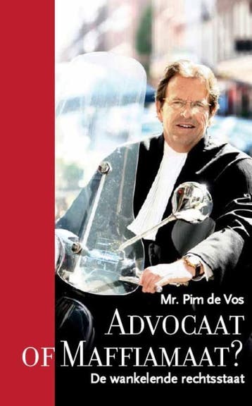 Advocaat of maffiamaat ? 9789081246330 P. de Vos, Verzenden, Gelezen, P. de Vos