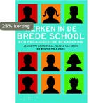 Werken in de brede school 9789046902875 Saskia van Oenen, Verzenden, Zo goed als nieuw, Saskia van Oenen