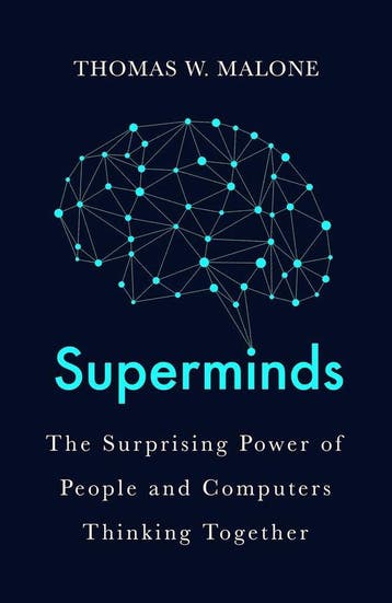 Superminds - Thomas W Malone 9781786075680, Verzenden, Gelezen, Thomas W Malone