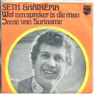 Single vinyl / 7 inch - Seth Gaaikema - Wat Een Spreker I..., Verzenden, Zo goed als nieuw, 7 inch, Nederlandstalig