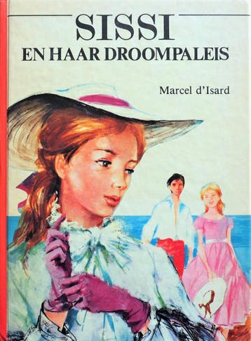 Sissi en haar droompaleis / Sissi-reeks / 7 9789024316755, Boeken, Verzenden, Gelezen, Marcel d'Izard