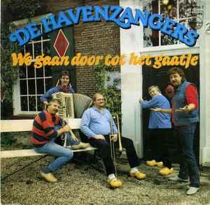 vinyl single 7 inch - De Havenzangers - We Gaan Door Tot..., Verzenden, Zo goed als nieuw, 7 inch, Nederlandstalig