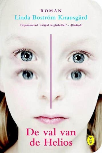De val van de Helios - Linda Bostrom Knausgard 9789462370494, Verzenden, Zo goed als nieuw, Linda Bostrom Knausgard