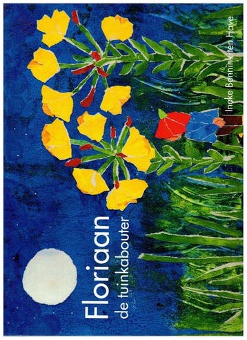 Floriaan, de tuinkabouter - Ineke Bennink-ten Have, Verzenden, Gelezen, Ineke Bennink-ten Have