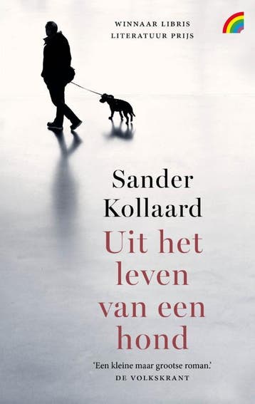 Uit het leven van een hond / Rainbow pocketboeken / 1604, Verzenden, Zo goed als nieuw, Sander Kollaard