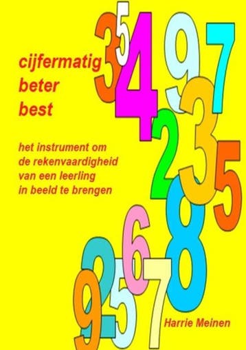 9789403924496 Cijfermatig - Beter - Best, Verzenden, Nieuw, Harrie Meinen