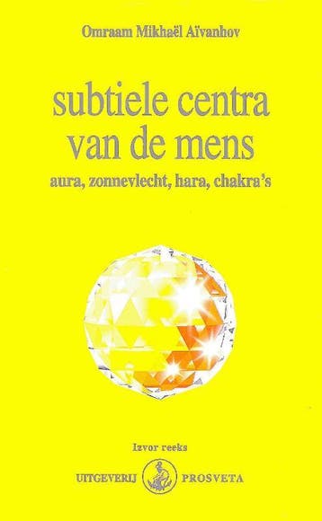 Subtiele Centra Van De Mens | Omraam Mikhaël Aïvanhov, Boeken, Ophalen of Verzenden, Nieuw, Omraam Mikhaël Aïvanhov