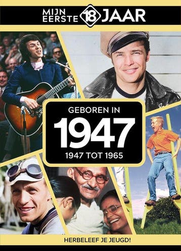 9789493317505 Mijn eerste 18 jaar - Geboren in 1947, Verzenden, Nieuw, Mijn eerste 18 jaar Belgie