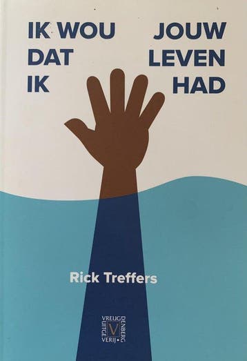 Ik wou dat ik jouw leven had 9789082173376 Rick Treffers, Verzenden, Gelezen, Rick Treffers