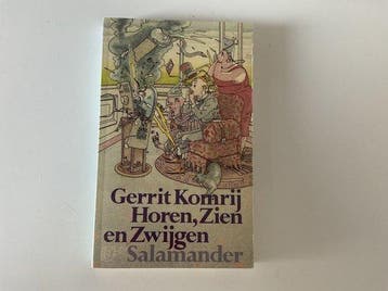 Horen zien en zwijgen - Gerrit Komrij 9789021495934, Verzenden, Zo goed als nieuw, Gerrit Komrij