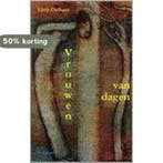 VROUWEN VAN DAGEN 9789052632025 S. Delhaas, Boeken, Verzenden, Gelezen, S. Delhaas