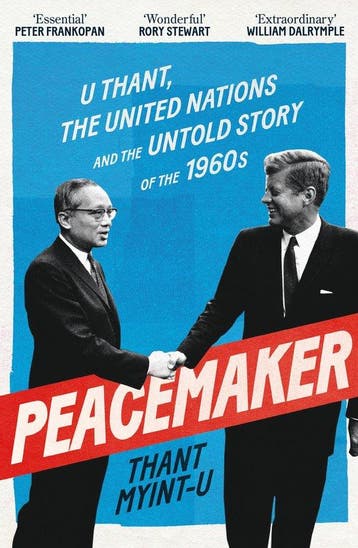 9781838958947 Peacemaker Thant Myint-U, Verzenden, Nieuw, Thant Myint-U
