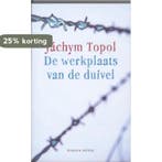 De werkplaats van de duivel 9789041415530 Jachym Topol, Verzenden, Gelezen, Jachym Topol