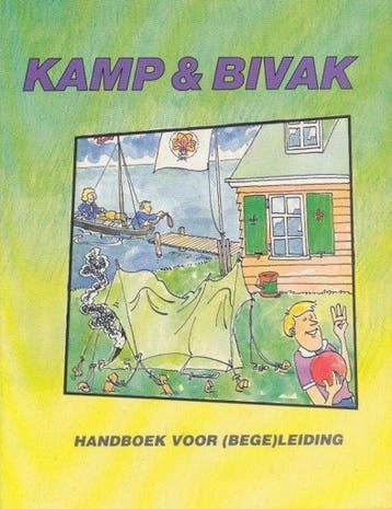 Kamp & bivak handboek voor (bege-)leiding - Dick van Aggel, Verzenden, Zo goed als nieuw, Dick van Aggel