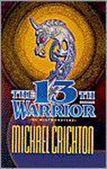 The 13th warrior - Michael Crichton 9789024509294, Verzenden, Gelezen, Michael Crichton