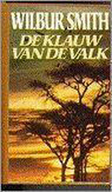 De klauw van de valk / De Ballantyne-serie / 1 - Wilbur, Verzenden, Gelezen, Wilbur Smith