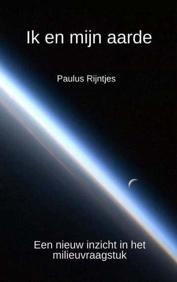 9789402137910 Lezingenreeks - Ik en mijn aarde, Verzenden, Zo goed als nieuw, Paulus Rijntjes