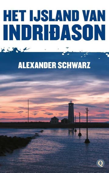 Het IJsland van Indridason - Alexander Schwarz 9789021405414, Verzenden, Zo goed als nieuw, Alexander Schwarz