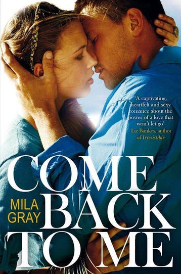 Come Back To Me - Mila Gray 9781447274407, Verzenden, Zo goed als nieuw, Mila Gray