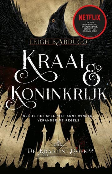 Kraai & Koninkrijk / De kraaien / 2 - Leigh Bardugo, Verzenden, Zo goed als nieuw, Leigh Bardugo