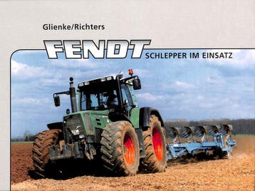 Fendt Schlepper im Einsatz, Boeken, Verzenden, Nieuw, Glienke/Richters, Tractor en Landbouw
