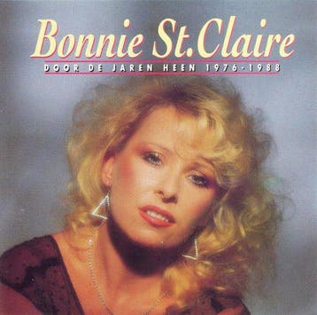 cd - Bonnie St. Claire - Door De Jaren Heen 1976 - 1988, Verzenden, Zo goed als nieuw