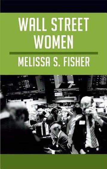 Wall Street Women - Melissa S. Fisher 9780822353454, Verzenden, Gelezen, Melissa S. Fisher
