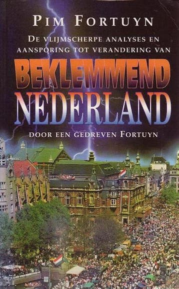 BEKLEMMEND NEDERLAND - Pim Fortuyn 9789022982341, Verzenden, Zo goed als nieuw, Pim Fortuyn