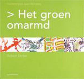 Het groen omarmd - R. Derks 9789075271393, Verzenden, Gelezen, R. Derks