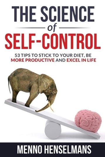 9798700048361 The Science of Self-Control, Boeken, Psychologie, Verzenden, Nieuw, Menno Henselmans