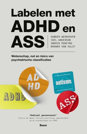 Labelen Met Adhd En Ass | Nieuw, Ophalen of Verzenden, Nieuw, Sander Werkhoven; Joel Anderson; Ingrid Robeyns; Branko Hulst