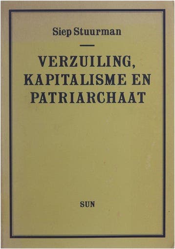 Verzuiling, kapitalisme en patriarchaat - Stuurman, Verzenden, Gelezen, Stuurman
