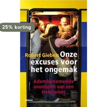 Onze excuses voor het ongemak - Robert Giebels 9789460033650, Verzenden, Gelezen, Robert Giebels