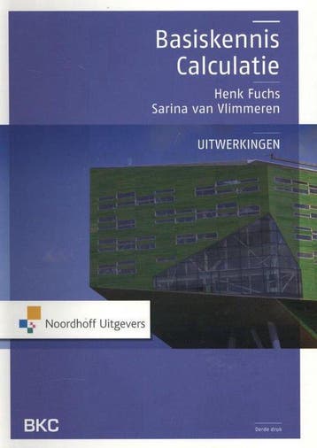 9789001816643 Basiskennis calculatie | Tweedehands, Boeken, Verzenden, Zo goed als nieuw, Henk Fuchs