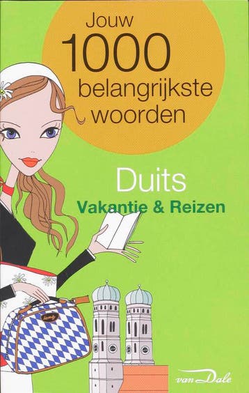Duits / Vakantie en Reizen / Jouw 1000 belangrijkste woorden, Verzenden, Zo goed als nieuw, Van Dale