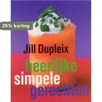 Heerlijke simpele gerechten 9789059560307 J. Dupleix, Verzenden, Gelezen, J. Dupleix